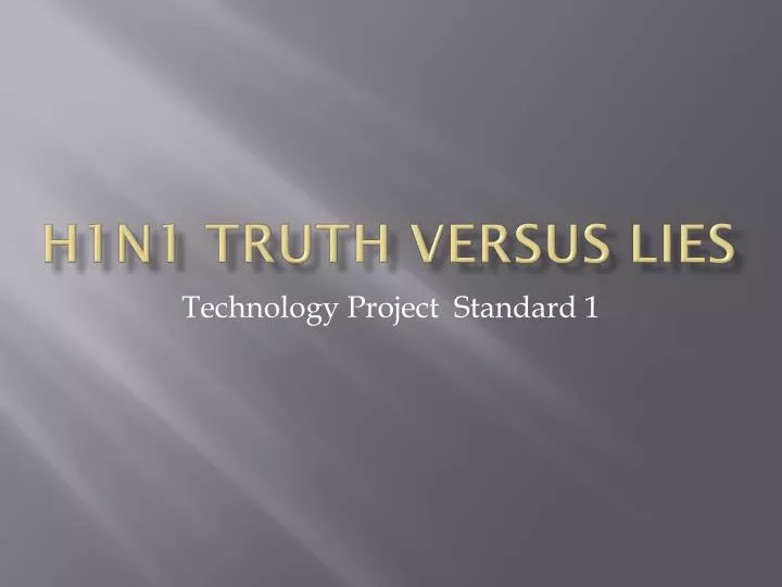 h1n1 truth versus lies