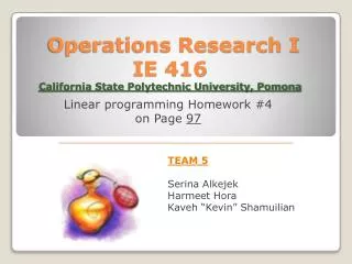 Operations Research I IE 416 California State Polytechnic University, Pomona