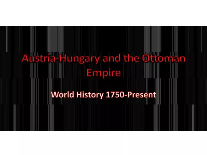 austria hungary and the ottoman empire