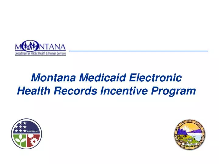 montana medicaid electronic health records incentive program