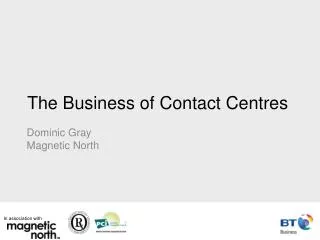The Business of Contact Centres