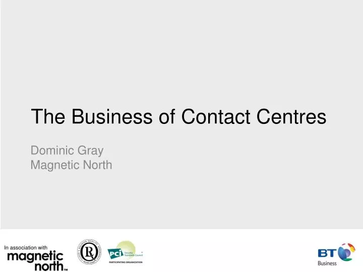 the business of contact centres