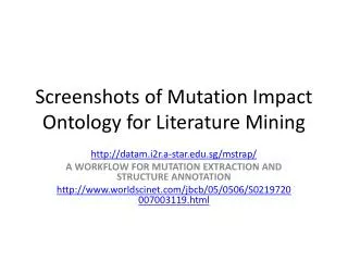 Screenshots of Mutation Impact Ontology for Literature Mining