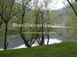 River Place on the Clinch
