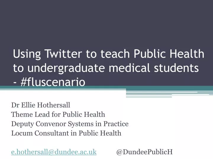 using twitter to teach public health to undergraduate medical students fluscenario