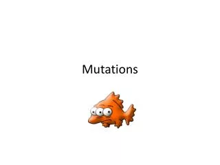 Mutations