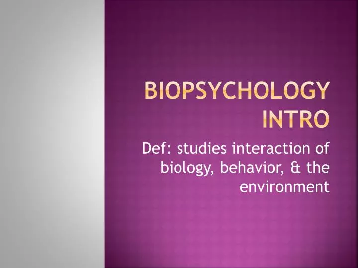 biopsychology intro