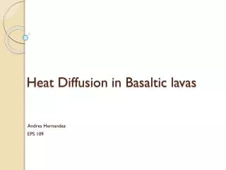 Heat Diffusion in Basaltic lavas