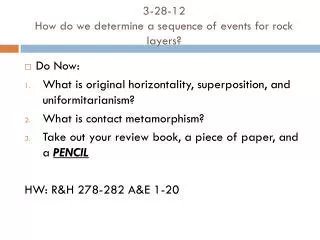 3-28-12 How do we determine a sequence of events for rock layers?