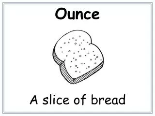 ounce
