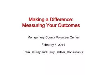Making a Difference: Measuring Your Outcomes