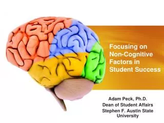 Focusing on Non-Cognitive Factors in Student Success