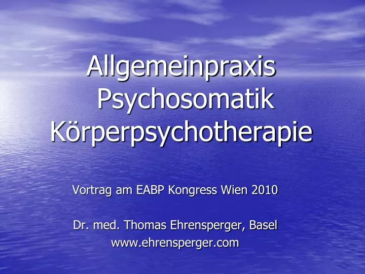 allgemeinpraxis psychosomatik k rperpsychotherapie