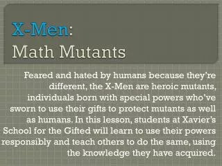 X-Men : Math Mutants