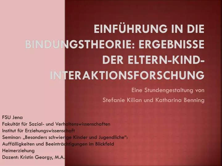 einf hrung in die bindungstheorie ergebnisse der eltern kind interaktionsforschung