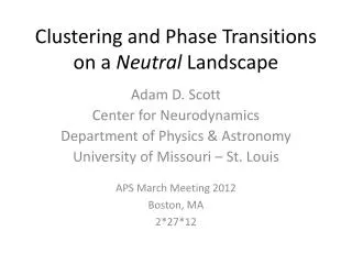 Clustering and Phase Transitions on a Neutral Landscape