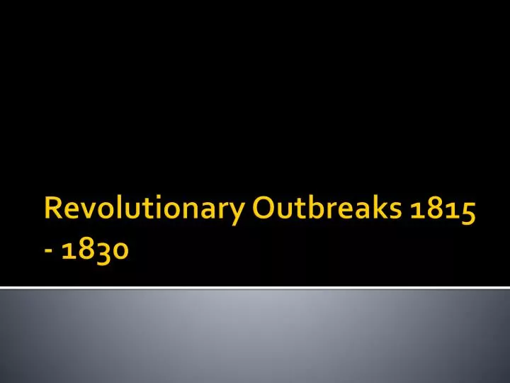 revolutionary outbreaks 1815 1830