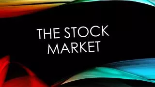 The Stoc k Market