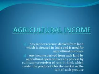 AGRICULTURAL INCOME