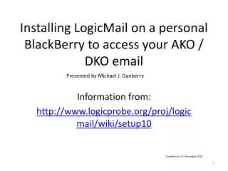 Installing LogicMail on a personal BlackBerry to access your AKO / DKO email