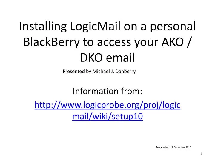 installing logicmail on a personal blackberry to access your ako dko email