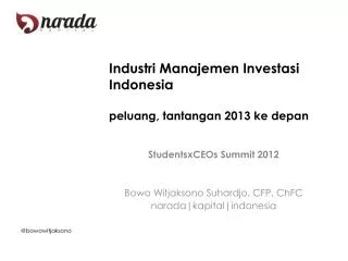 Industri Manajemen Investasi Indonesia peluang, tantangan 2013 ke depan