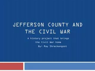 Jefferson County and the Civil War