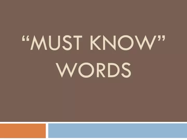 must know words