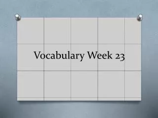 vocabulary week 23