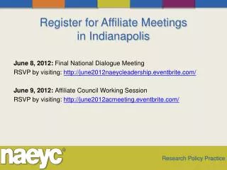 Register for Affiliate Meetings in Indianapolis