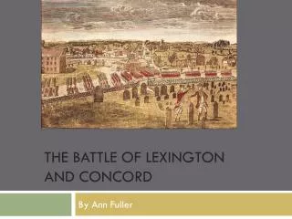 The Battle of Lexington and concord