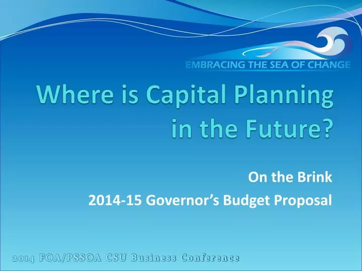 where is capital planning in the future
