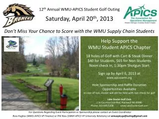 12 th Annual WMU-APICS Student Golf Outing