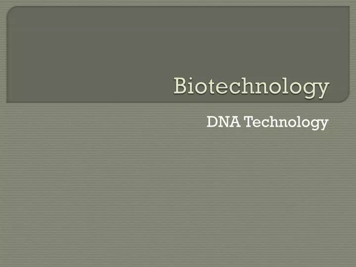 biotechnology