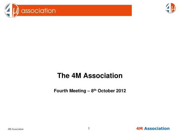the 4m association fourth meeting 8 th october 2012