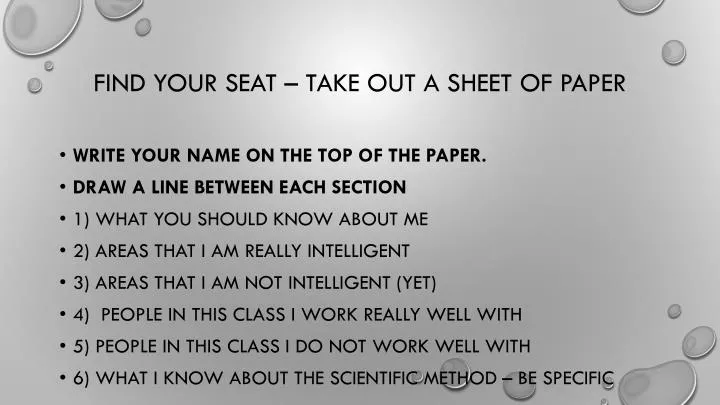 find your seat take out a sheet of paper