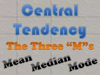 Central Tendency