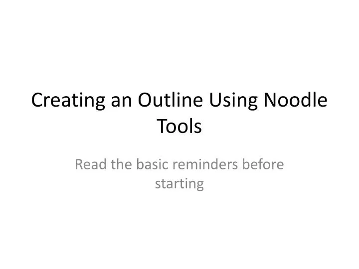 creating an outline using noodle tools