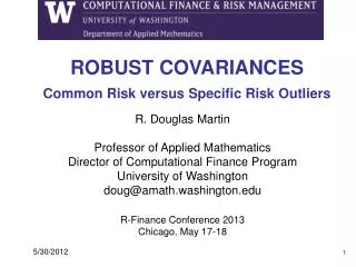 ROBUST COVARIANCES Common Risk versus Specific Risk Outliers