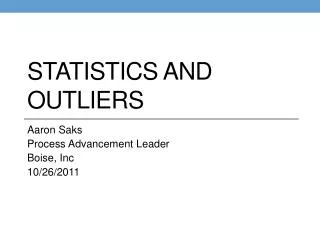 Statistics and Outliers