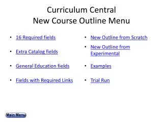 Curriculum Central New Course Outline Menu