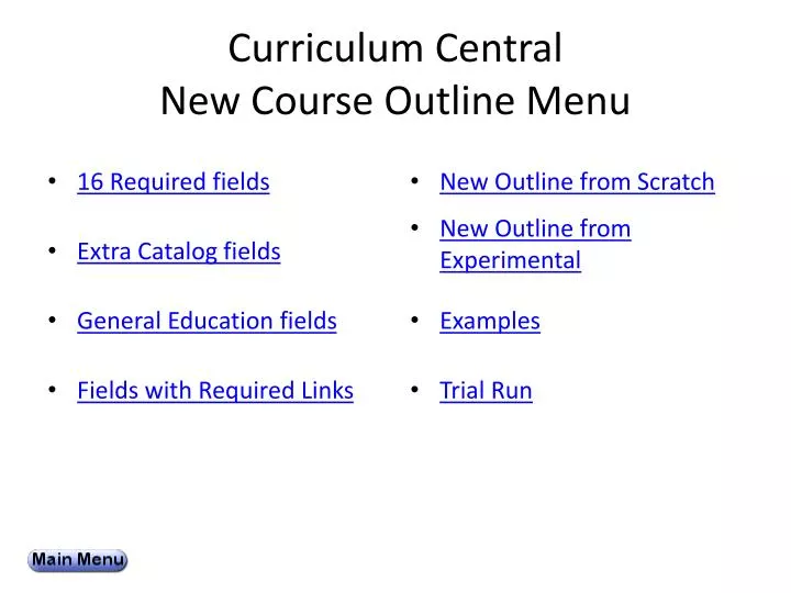 curriculum central new course outline menu
