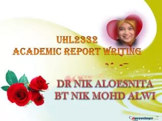 UHL2332 ACADEMIC REPORT WRITING