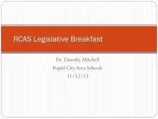 RCAS Legislative Breakfast