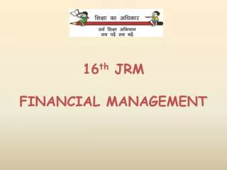 16 th JRM FINANCIAL MANAGEMENT