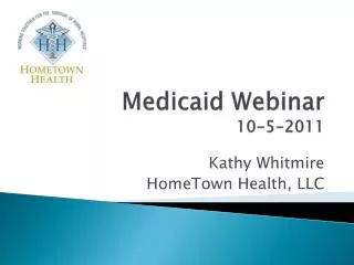 Medicaid Webinar 10-5-2011