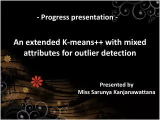 An extended K-means++ with mixed attributes for outlier detection