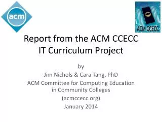 Report from the ACM CCECC IT Curriculum Project