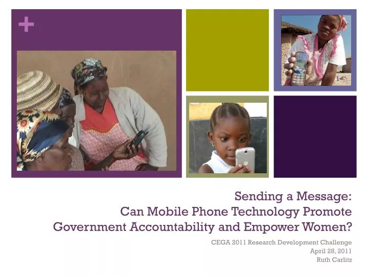 sending a message can mobile phone technology promote government accountability and empower women