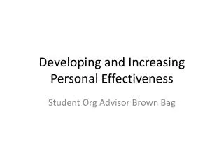 Developing and Increasing Personal Effectiveness